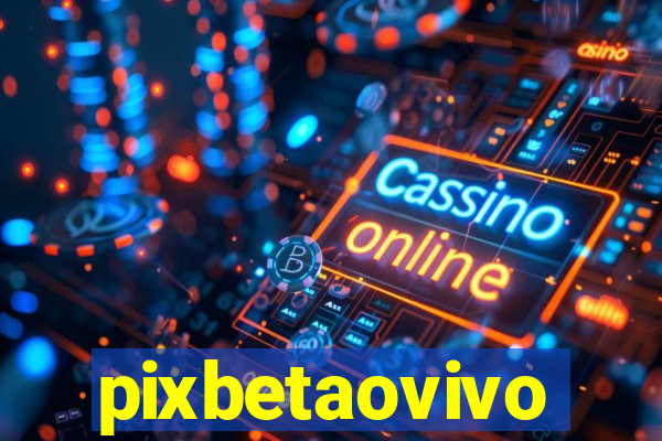 pixbetaovivo