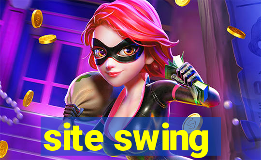 site swing