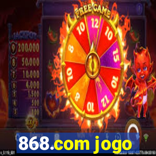 868.com jogo