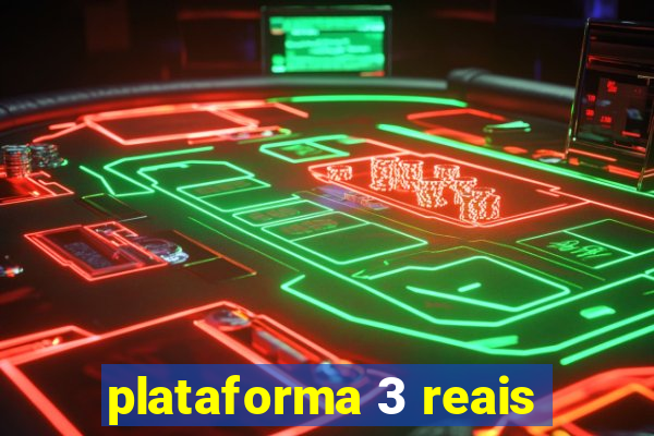 plataforma 3 reais