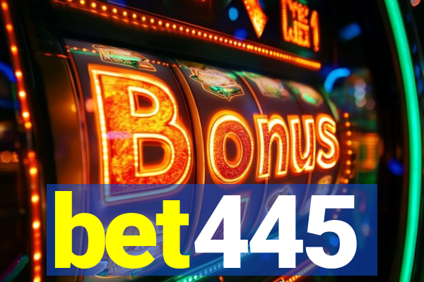 bet445