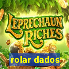 rolar dados