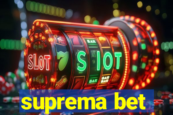 suprema bet