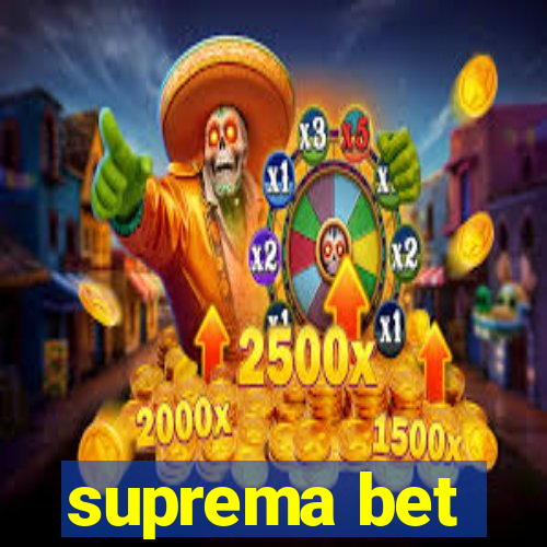 suprema bet