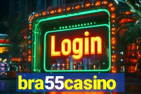 bra55casino
