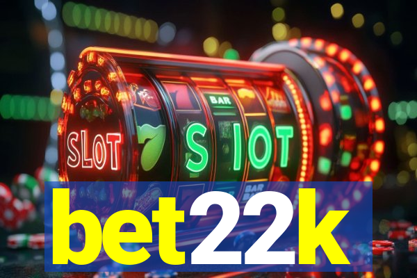 bet22k