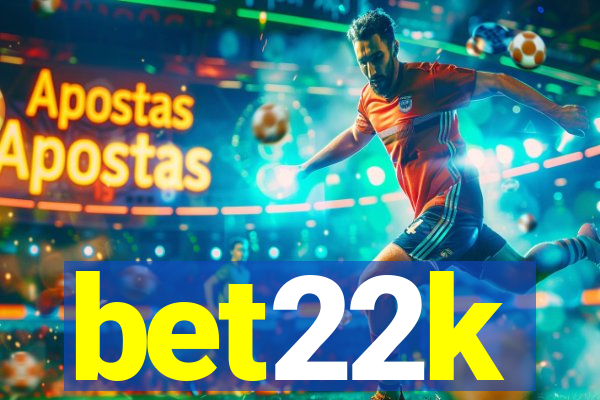 bet22k
