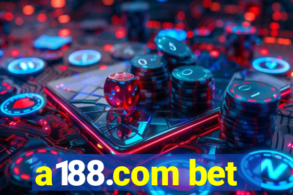 a188.com bet