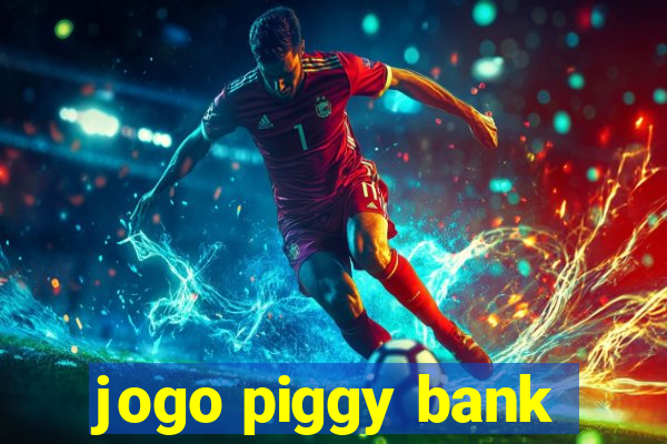 jogo piggy bank