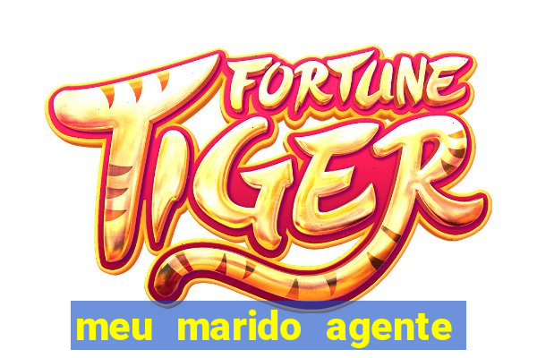 meu marido agente secreto legendado