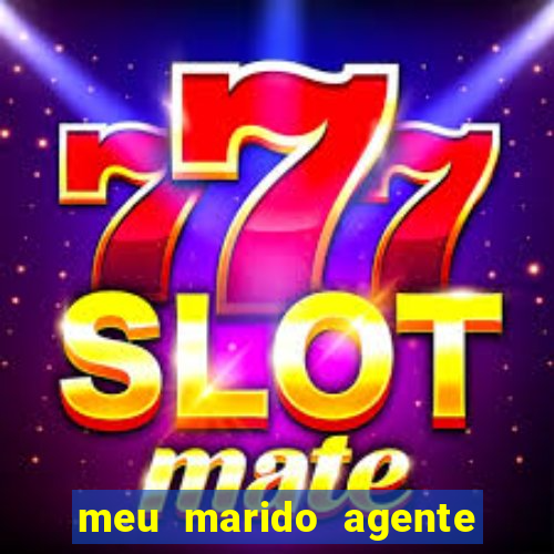 meu marido agente secreto legendado