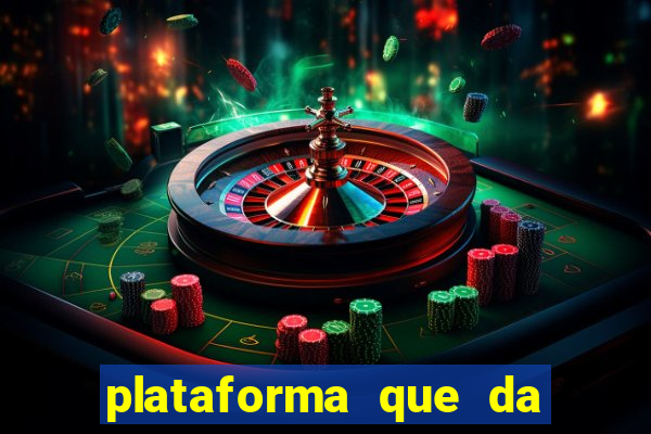 plataforma que da 30 reais no cadastro