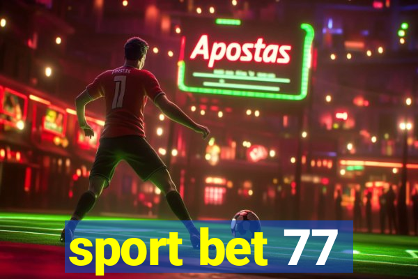 sport bet 77