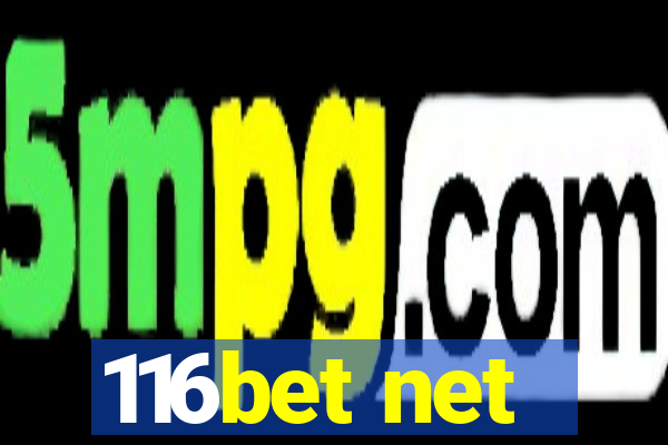 116bet net