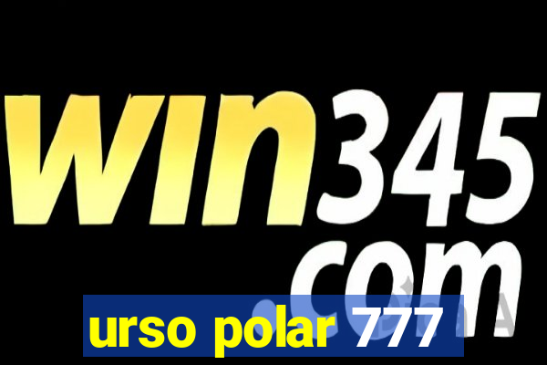 urso polar 777