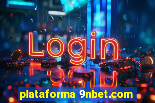 plataforma 9nbet.com