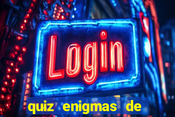 quiz enigmas de detetive enigmas de detetive com resposta