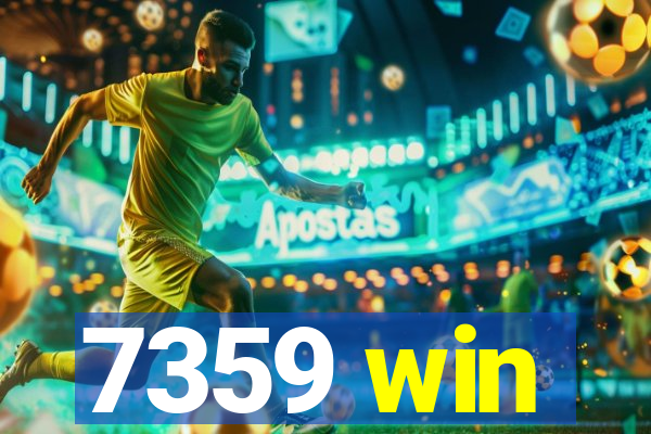 7359 win