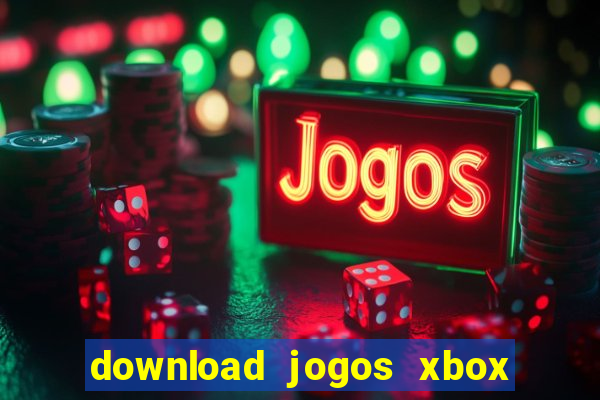 download jogos xbox 360 xex