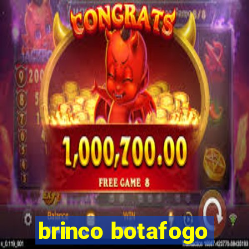brinco botafogo