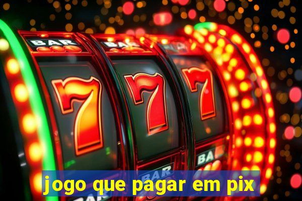jogo que pagar em pix