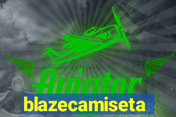 blazecamiseta