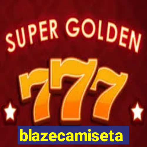 blazecamiseta