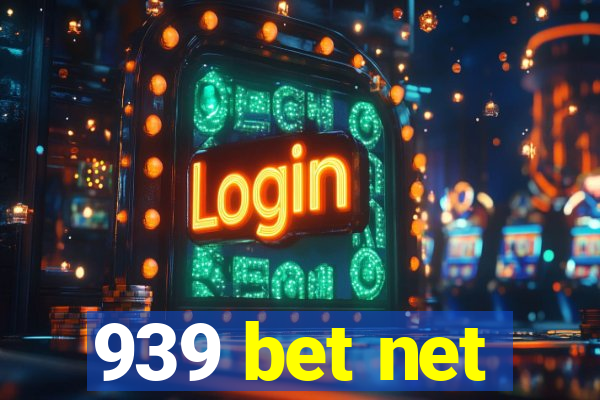 939 bet net