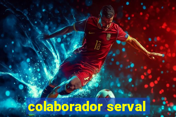 colaborador serval