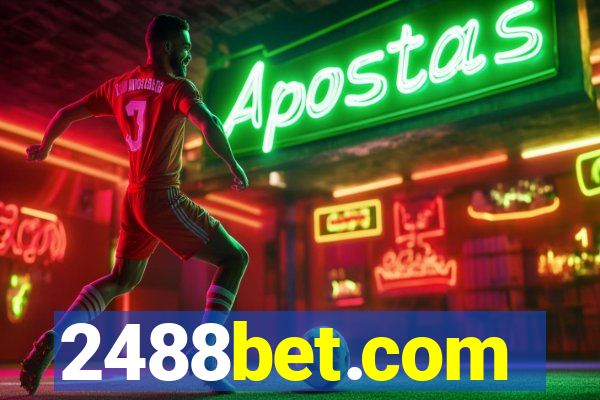 2488bet.com
