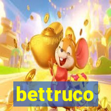 bettruco