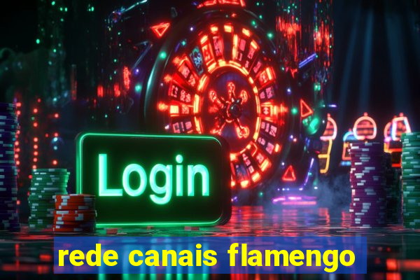 rede canais flamengo
