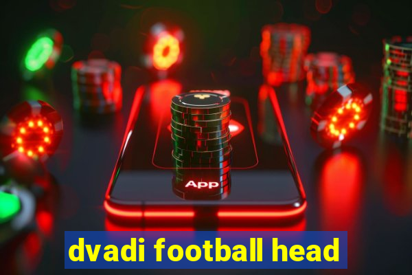 dvadi football head