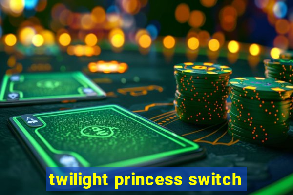 twilight princess switch