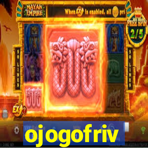 ojogofriv