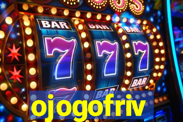 ojogofriv