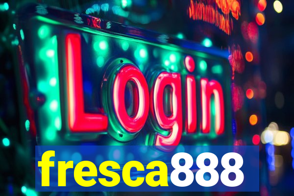 fresca888