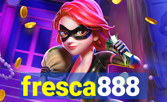 fresca888
