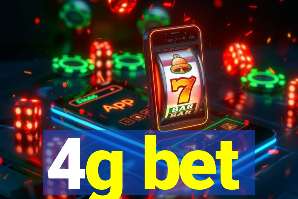 4g bet