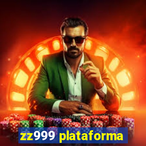 zz999 plataforma