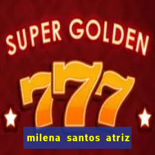 milena santos atriz porno 2017