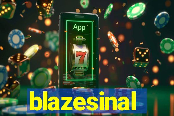 blazesinal