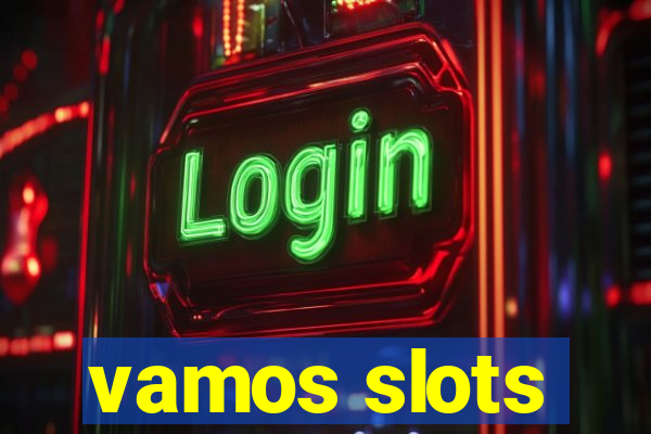 vamos slots