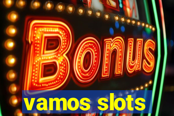 vamos slots