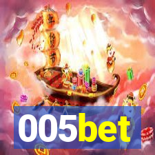 005bet