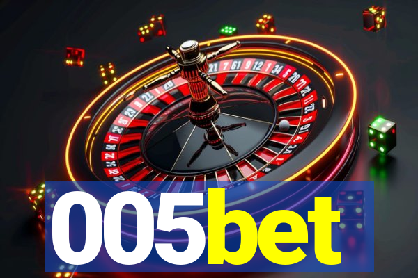005bet