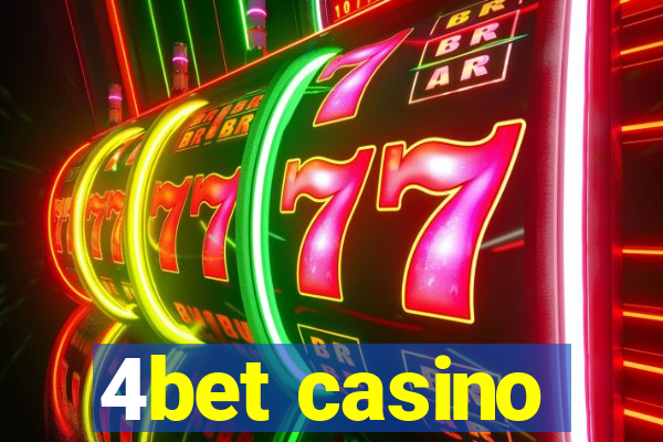 4bet casino