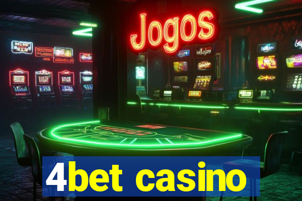 4bet casino