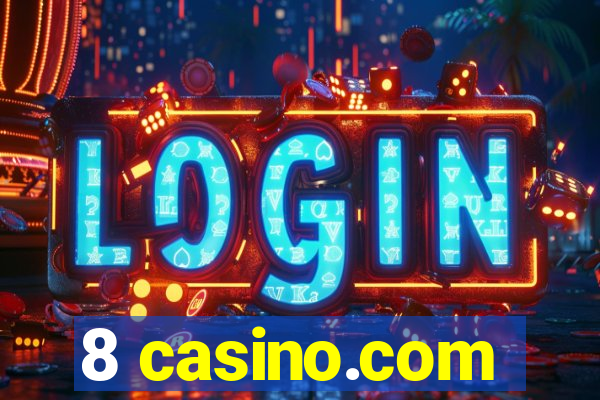 8 casino.com
