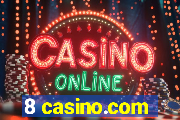 8 casino.com